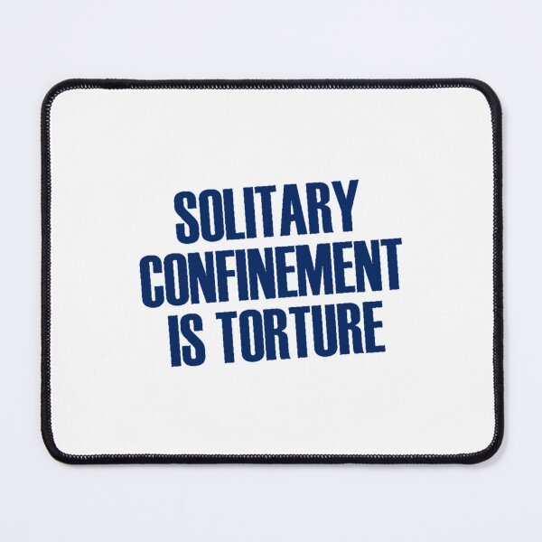 Item preview, Solitary is Torture   designed and sold by CosimarDoris.