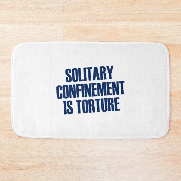 Item preview, Solitary is Torture   designed and sold by CosimarDoris.