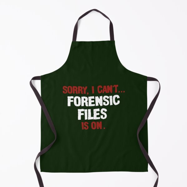 Item preview, Sorry I Cant Forensic Files Is On Popular 90s Tv Show Fan, Policeman designed and sold by CosimarDoris.