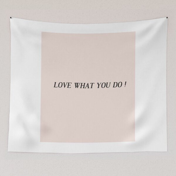 Item preview, Love what you do designed and sold by EmilyLoran.