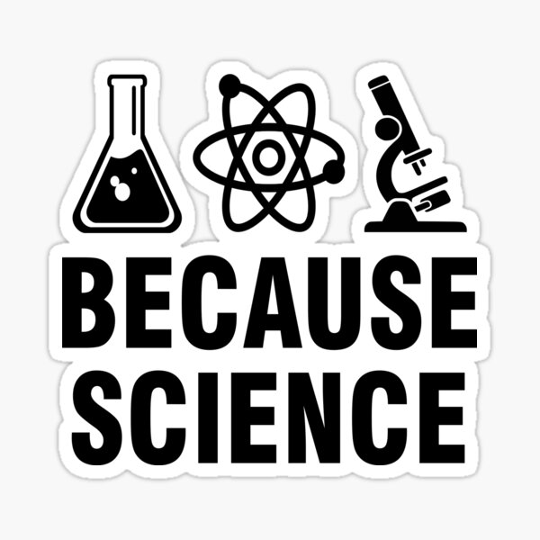 Aperçu de l'œuvre Parce que la science créée et vendue par allthetees.
