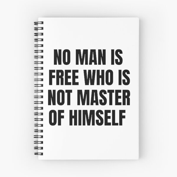 Item preview, No Man Is Free Who Is Not Master Of Himself designed and sold by mystylecorner.