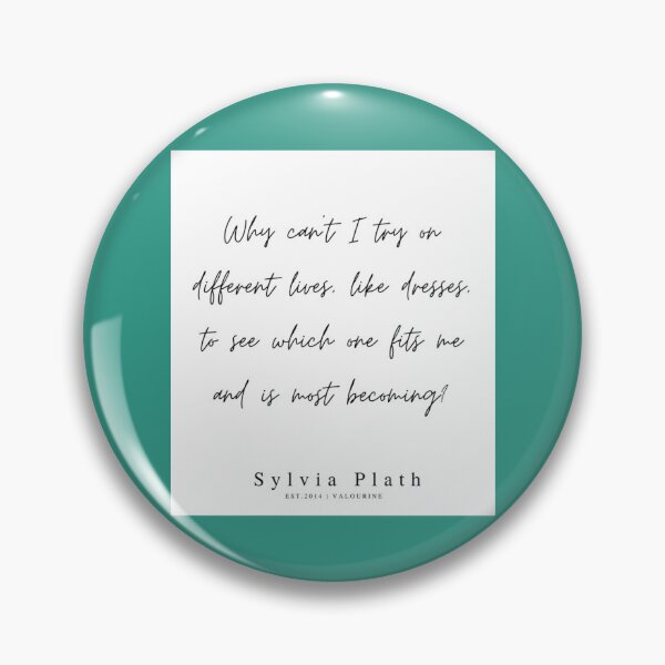 Item preview, 17  200308  Sylvia Plath Quotes   designed and sold by ArtilyStoress.
