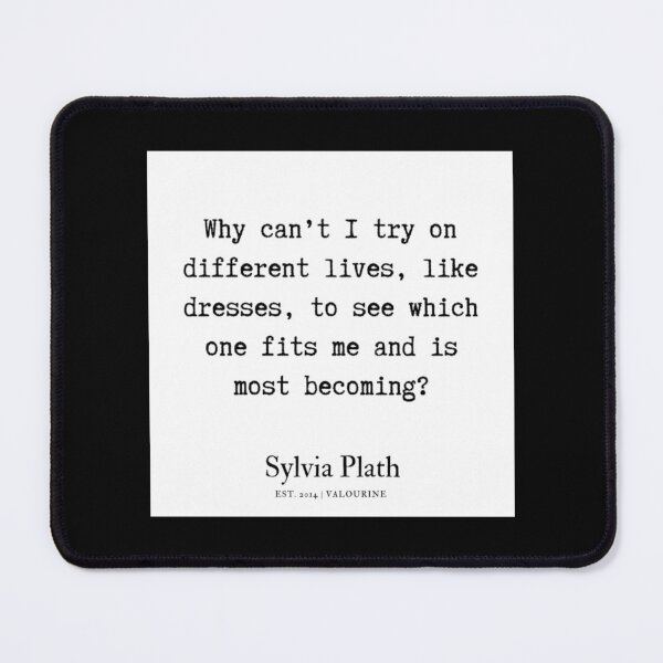 Item preview, 18   Sylvia Plath Quotes 190629   designed and sold by ArtilyStoress.