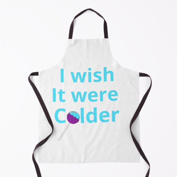 Item preview, i wish it were colder. designed and sold by HavArt.