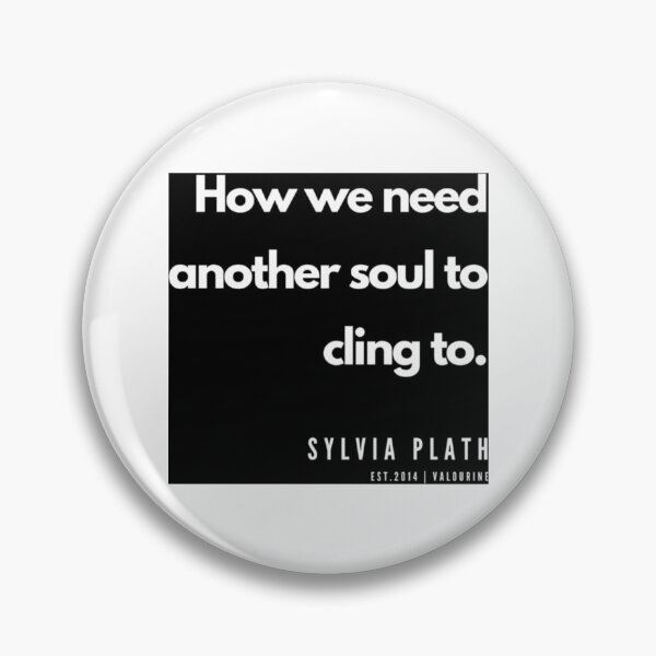 Item preview, 23  Sylvia Plath Quotes  190604   designed and sold by ArtilyStoress.