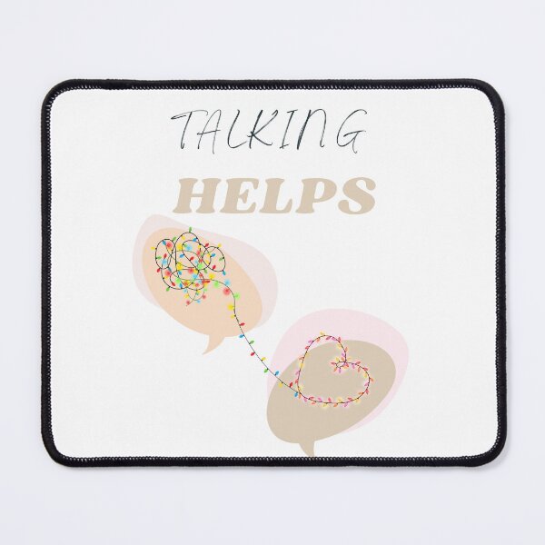 Item preview, Talking Helps Mental Health Awareness designed and sold by BeBraveStore.