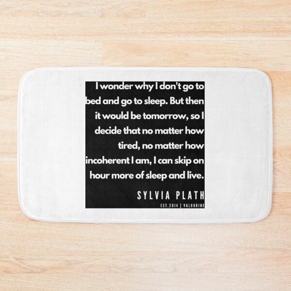 Item preview, 32  Sylvia Plath Quotes  190604   designed and sold by ArtilyStoress.
