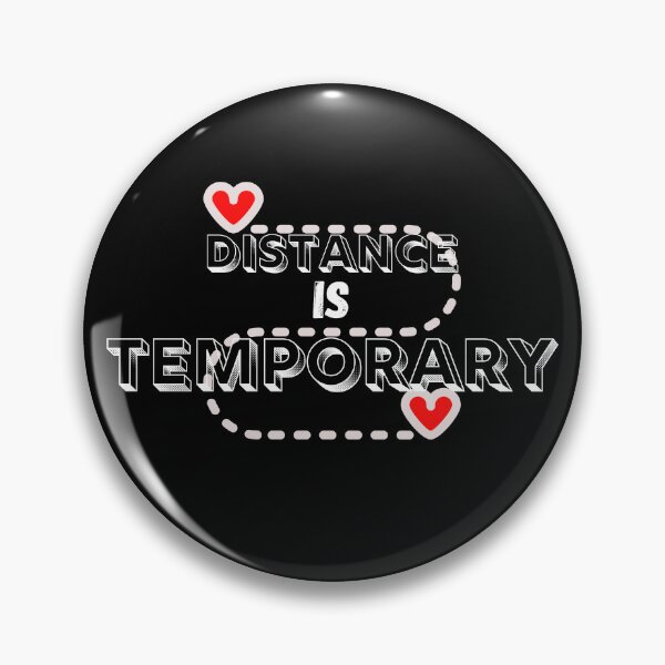 Item preview, Distance is temporary. designed and sold by ConradoBullhead.