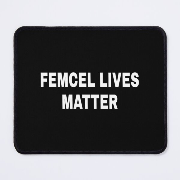 Item preview, FEMCEL LIVES MATTER   designed and sold by ArtilyStoress.