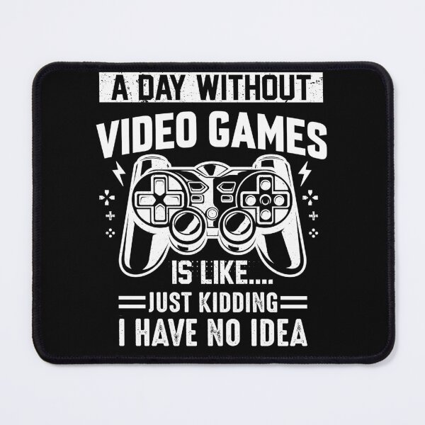 Item preview, FUNNY GAMER A DAY WITHOUT VIDEO GAMES GAMING LOVERS T-Shirt designed and sold by iynoo.