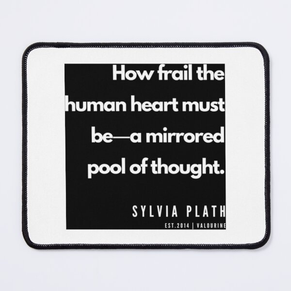 Item preview, 51 Sylvia Plath Quotes 190604 designed and sold by MorallyGrayand.