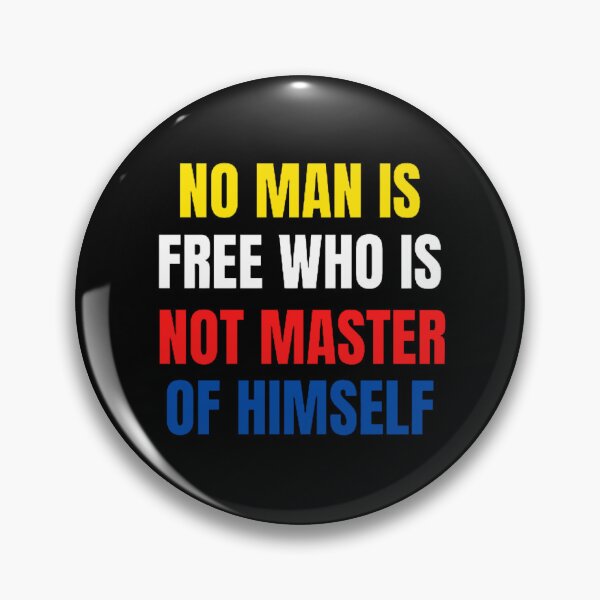 Item preview, No Man Is Free Who Is Not Master Of Himself designed and sold by mystylecorner.