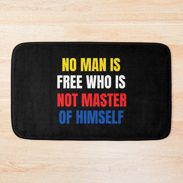 Item preview, No Man Is Free Who Is Not Master Of Himself designed and sold by mystylecorner.