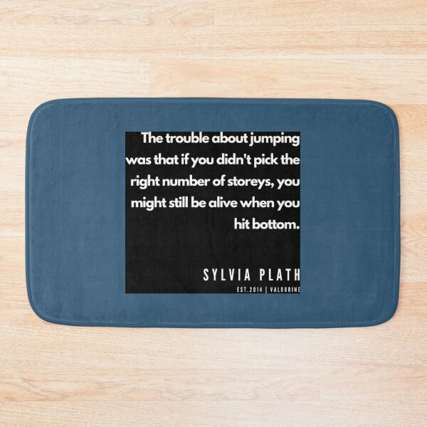 Item preview, 68   Sylvia Plath Quotes  190604   designed and sold by MorallyGrayand.