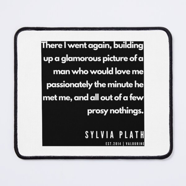 Item preview, 58 Sylvia Plath Quotes 190604 designed and sold by MorallyGrayand.