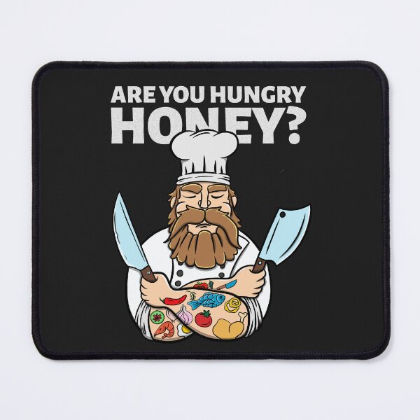 Item preview, funny chef friend quotes : are you hungry designed and sold by ImaginarStore.