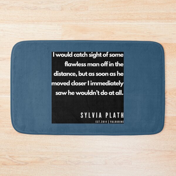 Item preview, 69   Sylvia Plath Quotes  190604   designed and sold by MorallyGrayand.