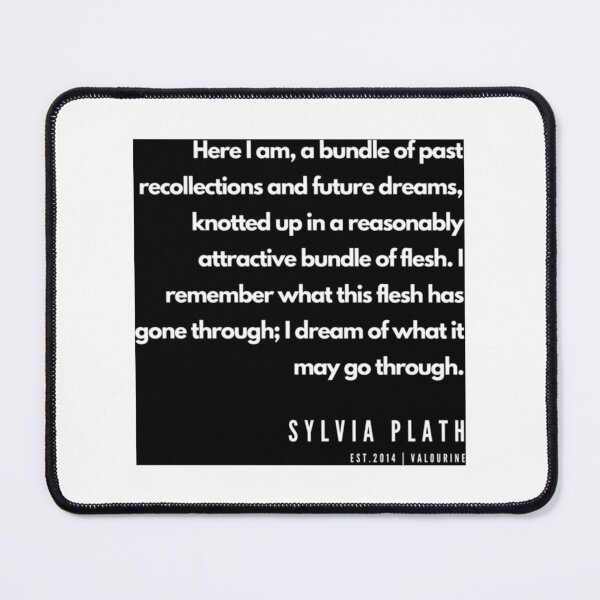 Item preview, 75 Sylvia Plath Quotes 190604 designed and sold by MorallyGrayand.