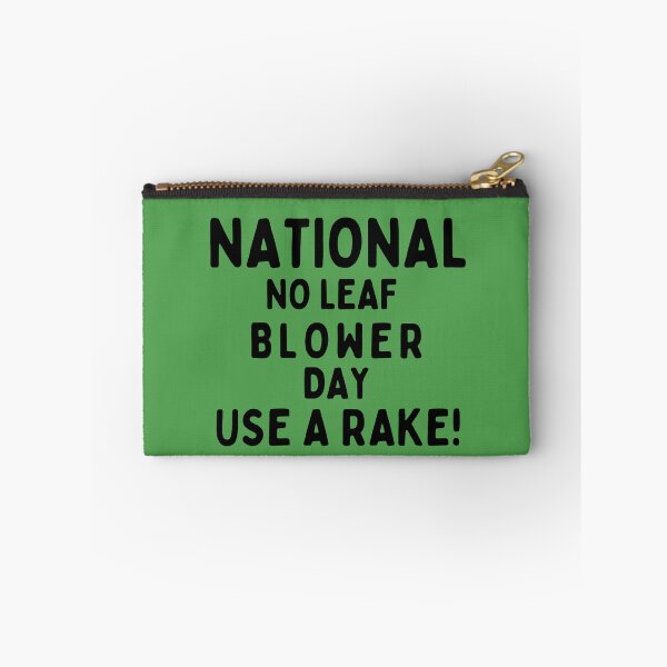 Item preview, National No Leaf Blower Day, Use a Rake! designed and sold by GasconyPassion.