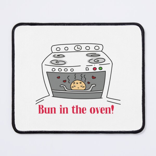 Item preview, Bun in The oven designed and sold by MorallyGrayand.