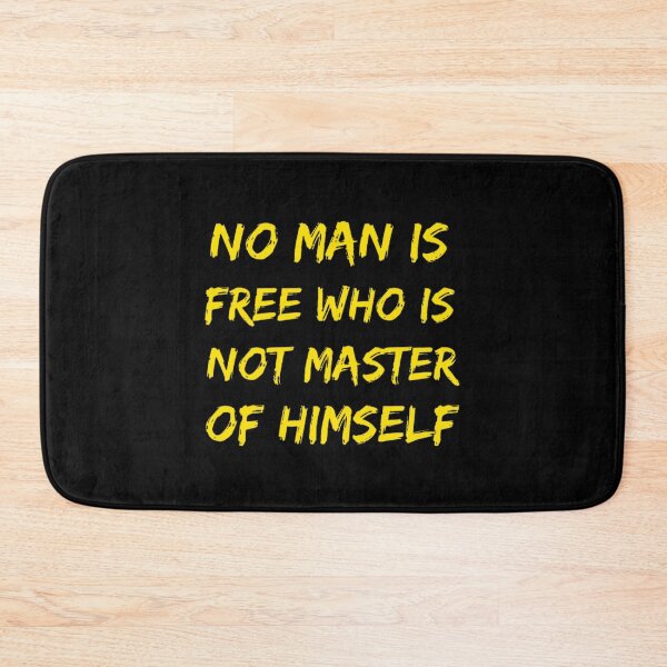 Item preview, No Man Is Free Who Is Not Master Of Himself designed and sold by mystylecorner.