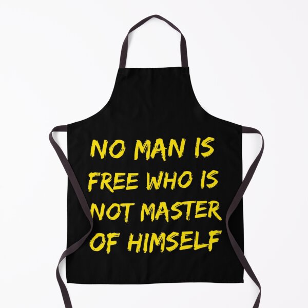 Item preview, No Man Is Free Who Is Not Master Of Himself designed and sold by mystylecorner.