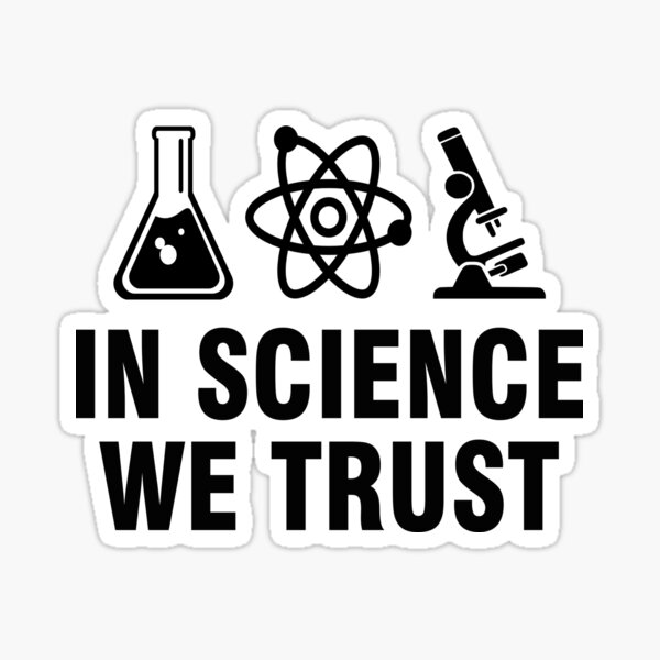 Aperçu de l'œuvre En science nous avons confiance créée et vendue par allthetees.