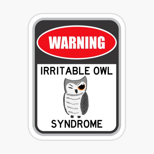 Irritable Owl Syndrome - Astonished Cat Company Sticker