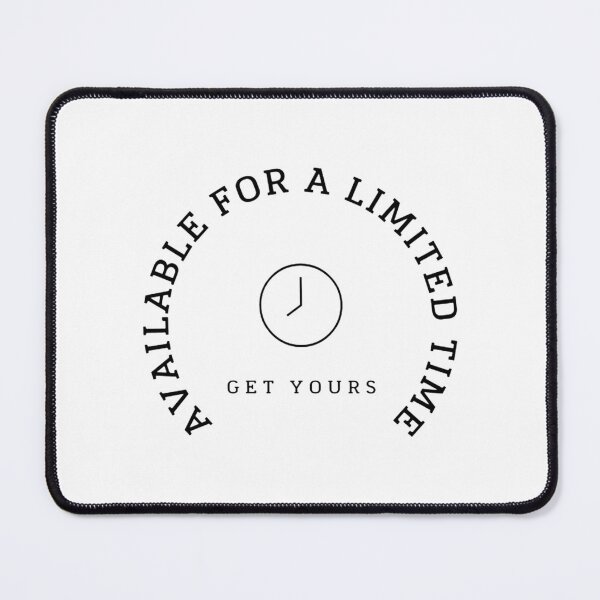 Item preview, Available For a Limited Time Get Yours designed and sold by noha alzohbi.