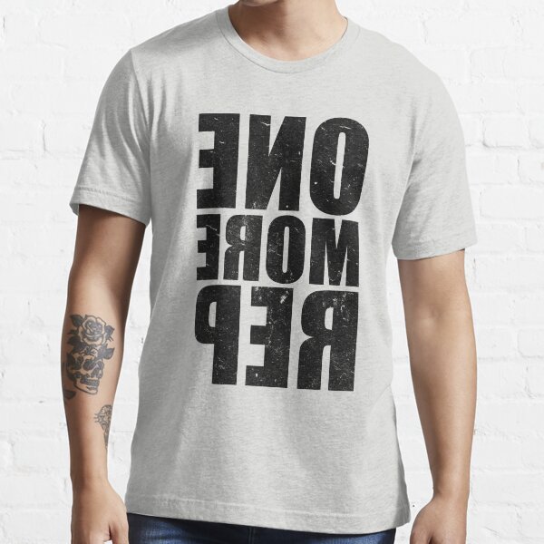 "ONE MORE REP" T-shirt for Sale by SOVART69 | Redbubble | crossfit t ...