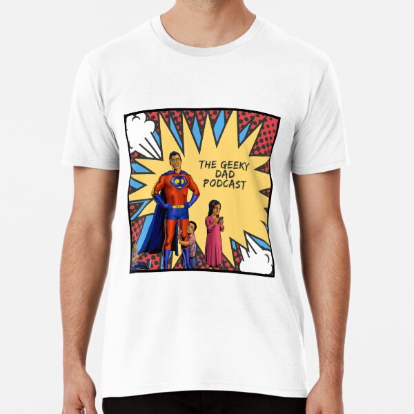 The Geeky Dad Podcast Premium T-Shirt