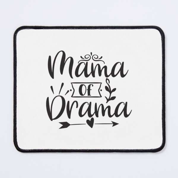 Item preview, Mama of Drama with arrow and heart   designed and sold by LucasytMaverick.