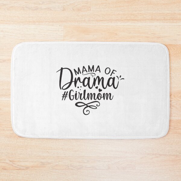 Item preview, Mama of Drama Girl Mom   designed and sold by LucasytMaverick.