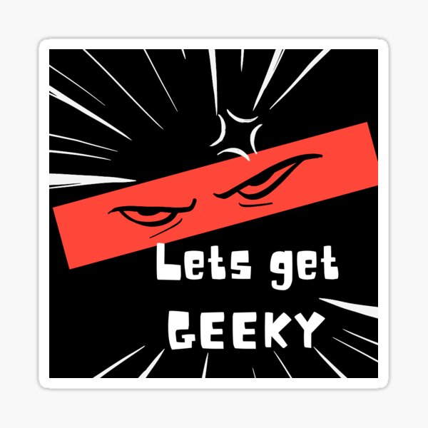 Let's get Geeky! Sticker