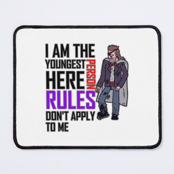 Item preview, I_m the youngest person rules don_t apply to me   designed and sold by LucasytMaverick.