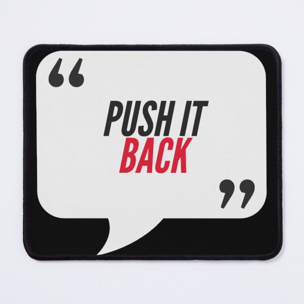 Item preview, Push It Back designed and sold by freshdesign2023.