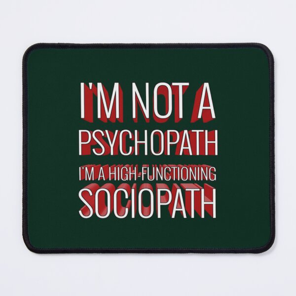 Item preview, I_m not a psychopath text   designed and sold by LucasytMaverick.