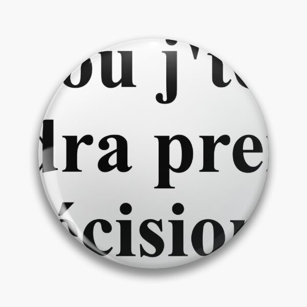 Item preview, Or you go out, or I go out to you, huh, but you will have to make a decision designed and sold by LeFrancais.