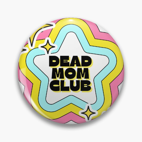 Item preview, Dead Mom Club  designed and sold by Allison Sharaf.