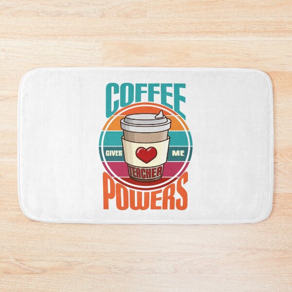 Item preview, Coffee Give Me Teacher Powers - Coffee Teacher  National Coffee Day - Add Coffee designed and sold by Luvjesus2.