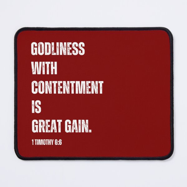 Item preview, Godliness with Contentment - Timothy 6:6 designed and sold by GospelWork.