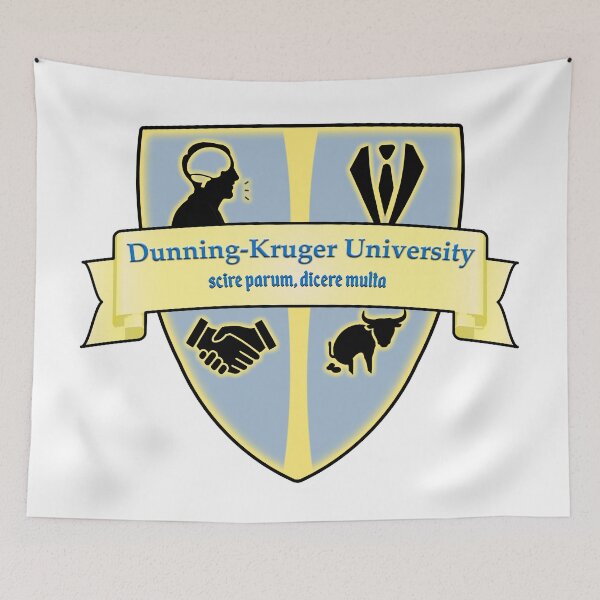Item preview, Dunning-Kruger University Shield Parody designed and sold by Signs for Dark Times.