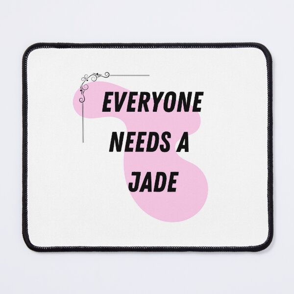 Item preview, Jade Name Design Everyone Needs A Jade designed and sold by Alihassan-Art.