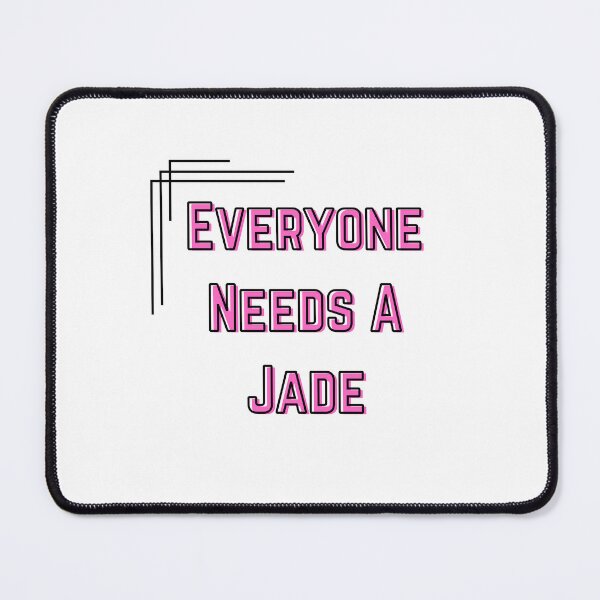 Item preview, Jade Name Design Everyone Needs A Jade designed and sold by Alihassan-Art.