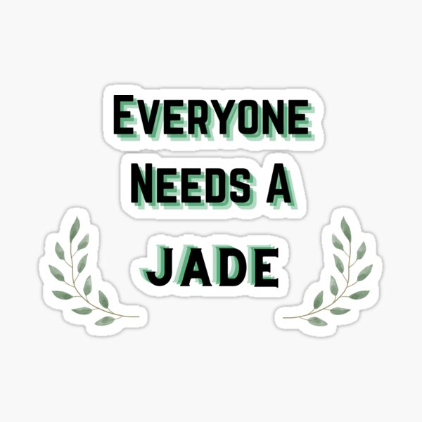 Jade Name Stickers for Sale | Redbubble