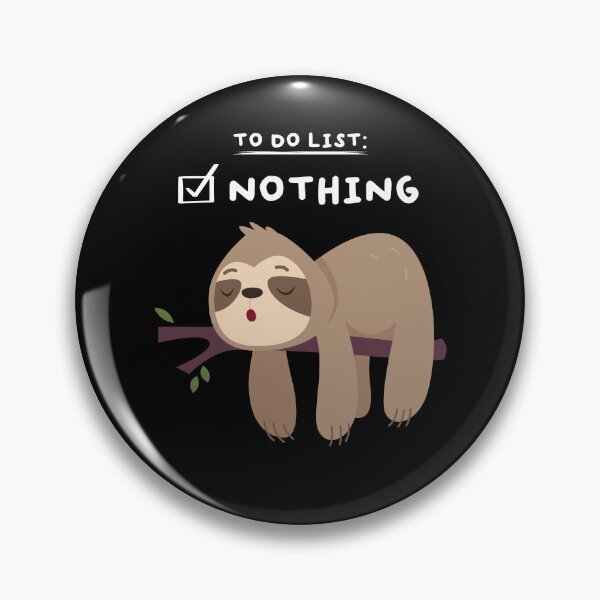 Item preview, To Do List Nothing Sloth Sleep designed and sold by MooonTees.