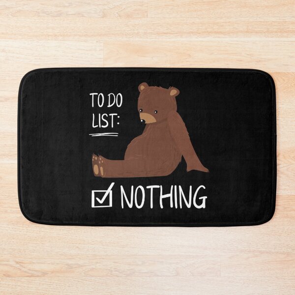 Item preview, To Do List Nothing Bear Sleep designed and sold by MooonTees.
