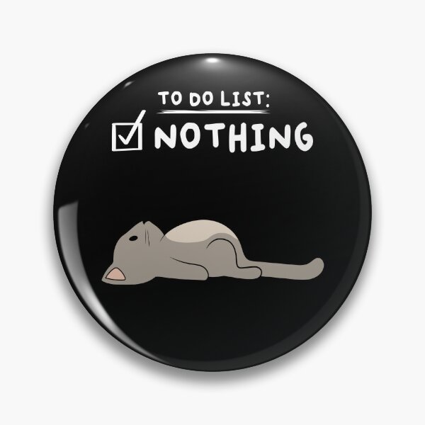 Item preview, To Do List Nothing Cat Sleep designed and sold by MooonTees.