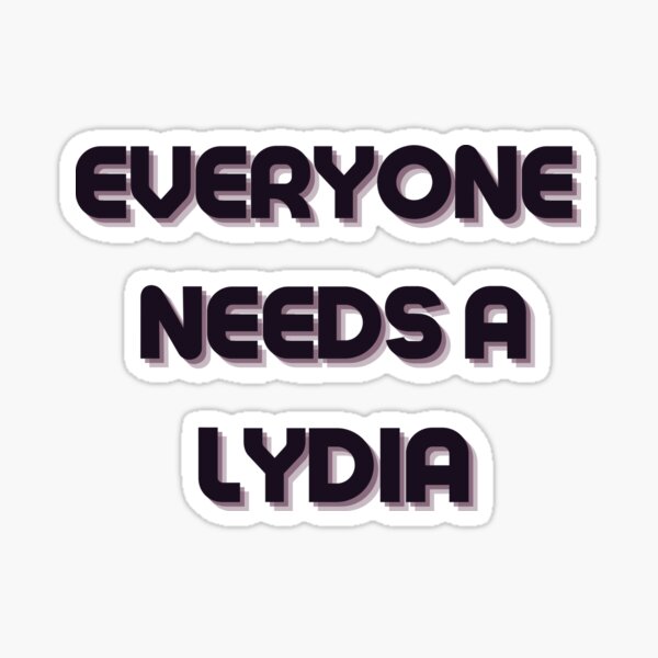 Artikel-Vorschau von Lydia Namensdesign Jeder braucht eine Lydia, designt und verkauft von Alihassan-Art.